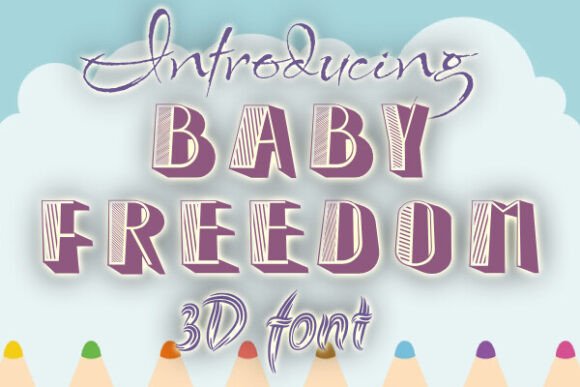 Baby Freedom: The Premium Display Typeface for Scroll-Stopping Campaigns