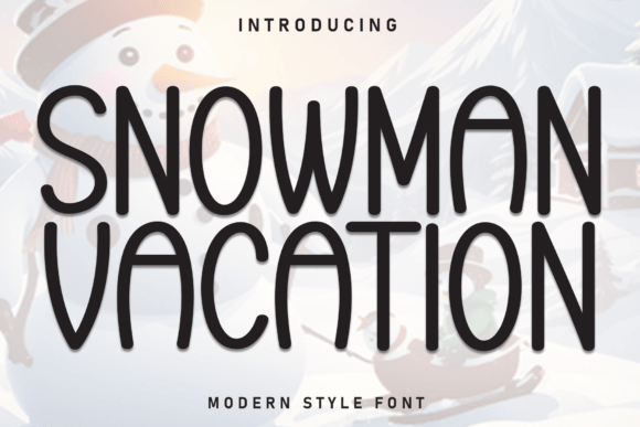 Snowman Vacation: A Cozy Handwritten Typeface for Winter Branding