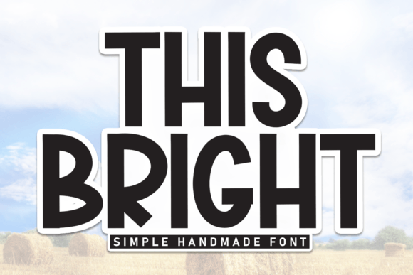 This Bright: The Bold Typeface That Elevates Handmade Branding
