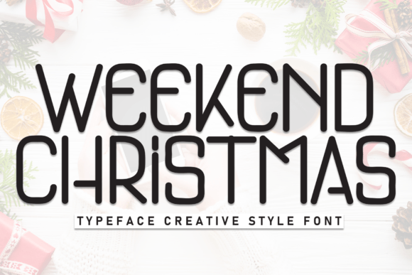 Weekend Christmas: The Display Typeface That Elevates Holiday Campaigns
